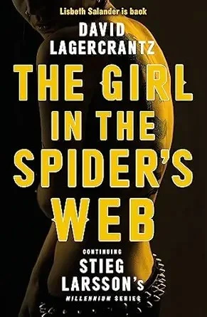The Girl in the Spider's Web: A Dragon Tattoo story (Millennium)